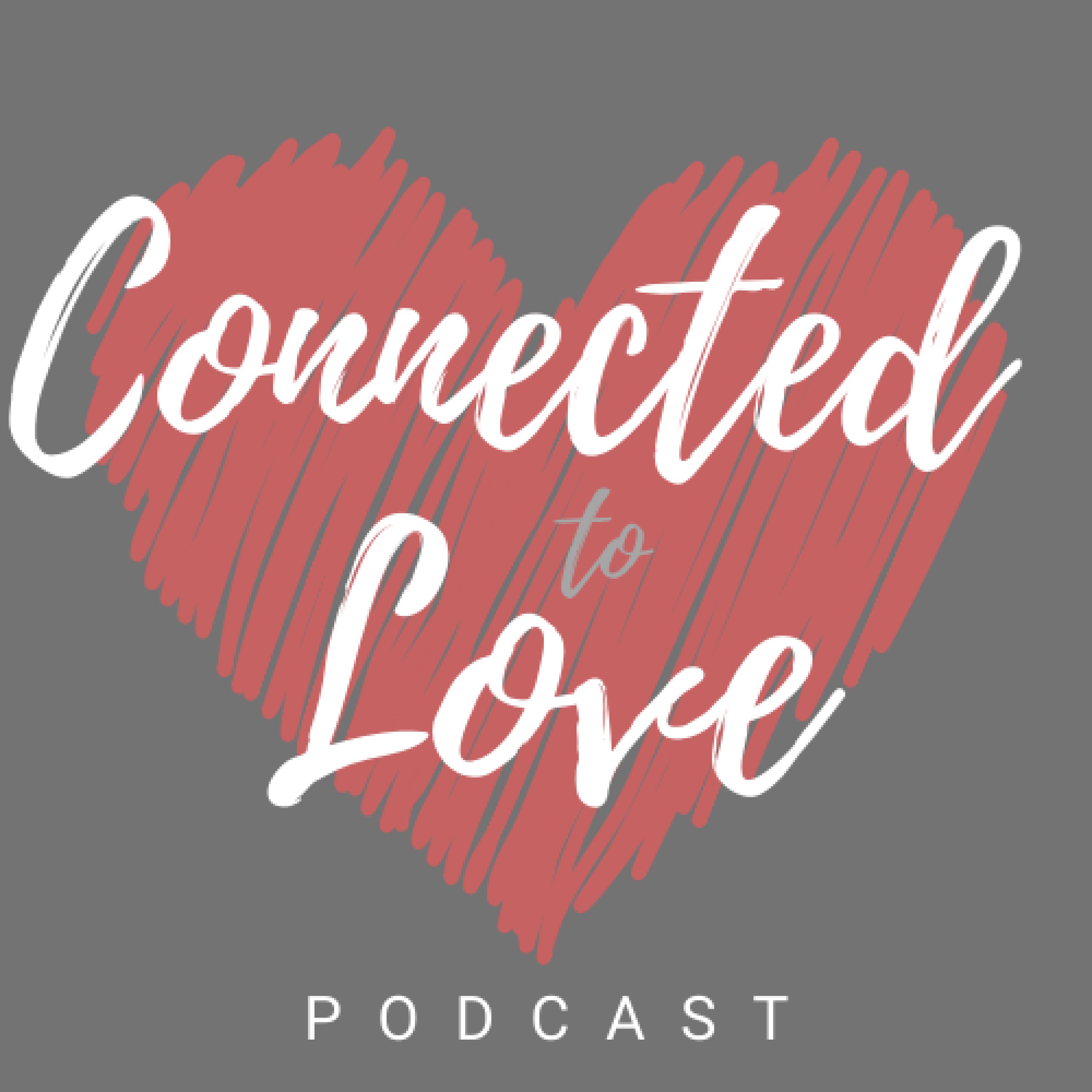 Connected To Love