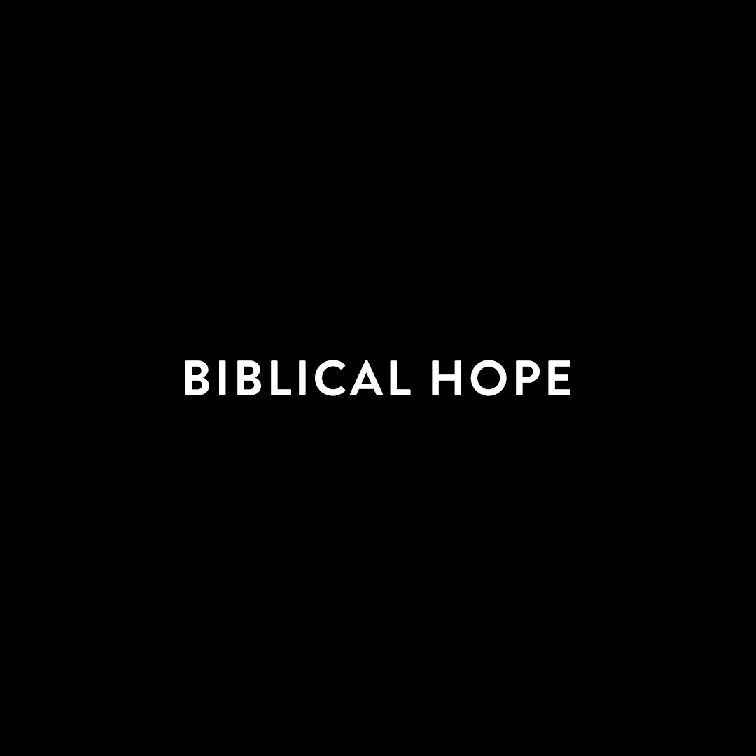 Biblical Hope