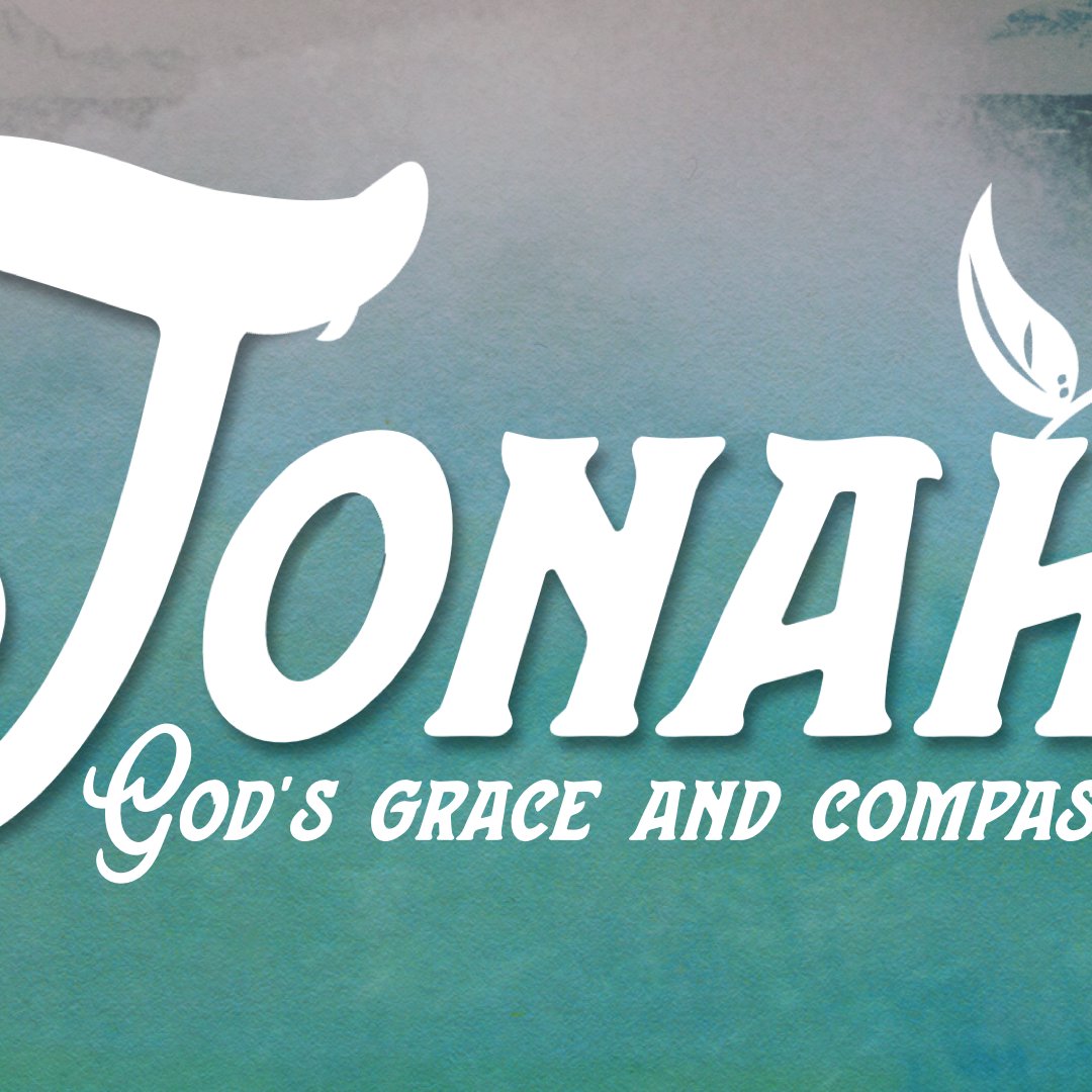 God's Great Compassion | Jonah 4:1-11