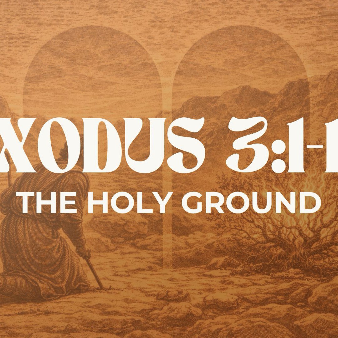 Holy Ground - Exodus 3:1-12 episode artwork