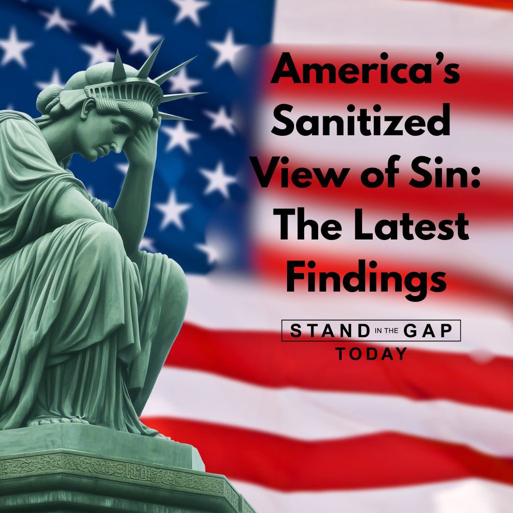 9/26/25 - America’s Sanitized View of Sin