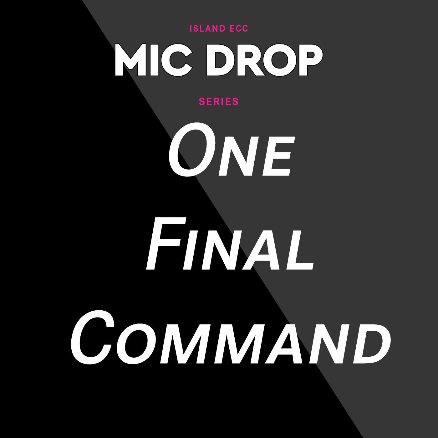 Mic Drop: One Final Command episode artwork