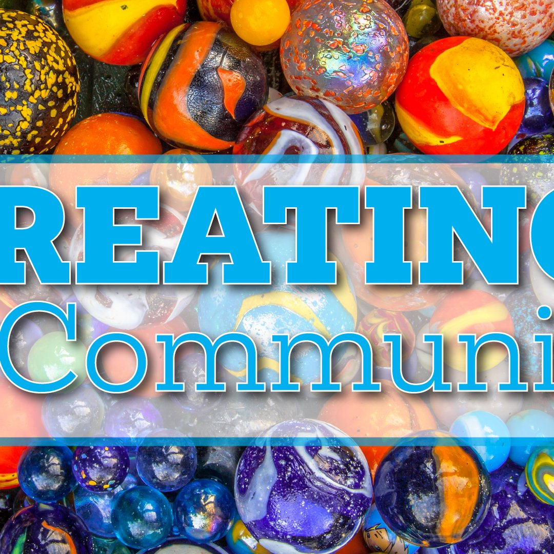 Creating Community