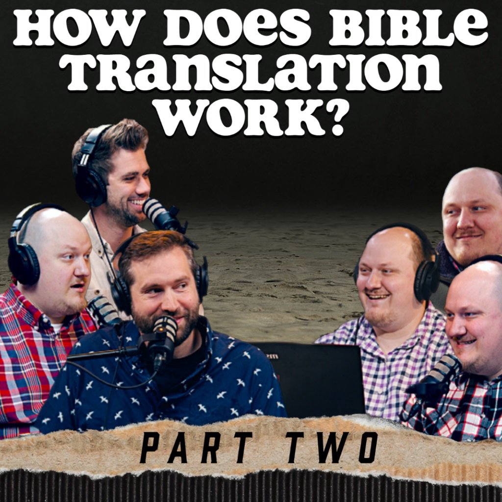 how-does-bible-translation-work-part-two-the-authentic-christian