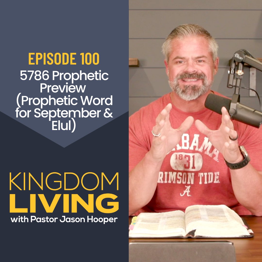 5786 Prophetic Preview (Prophetic Word for September & Elul) || Episode 100