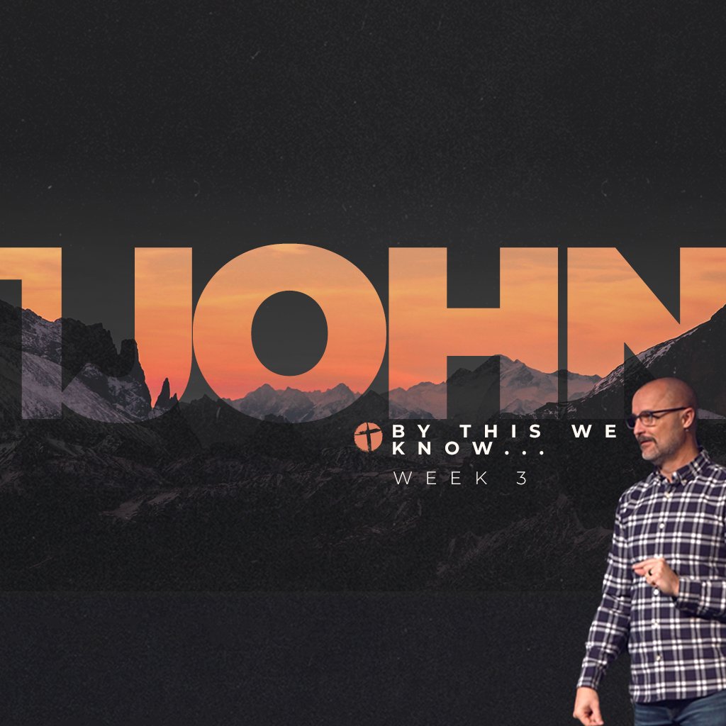 1 John WK3: By This We Know... episode artwork