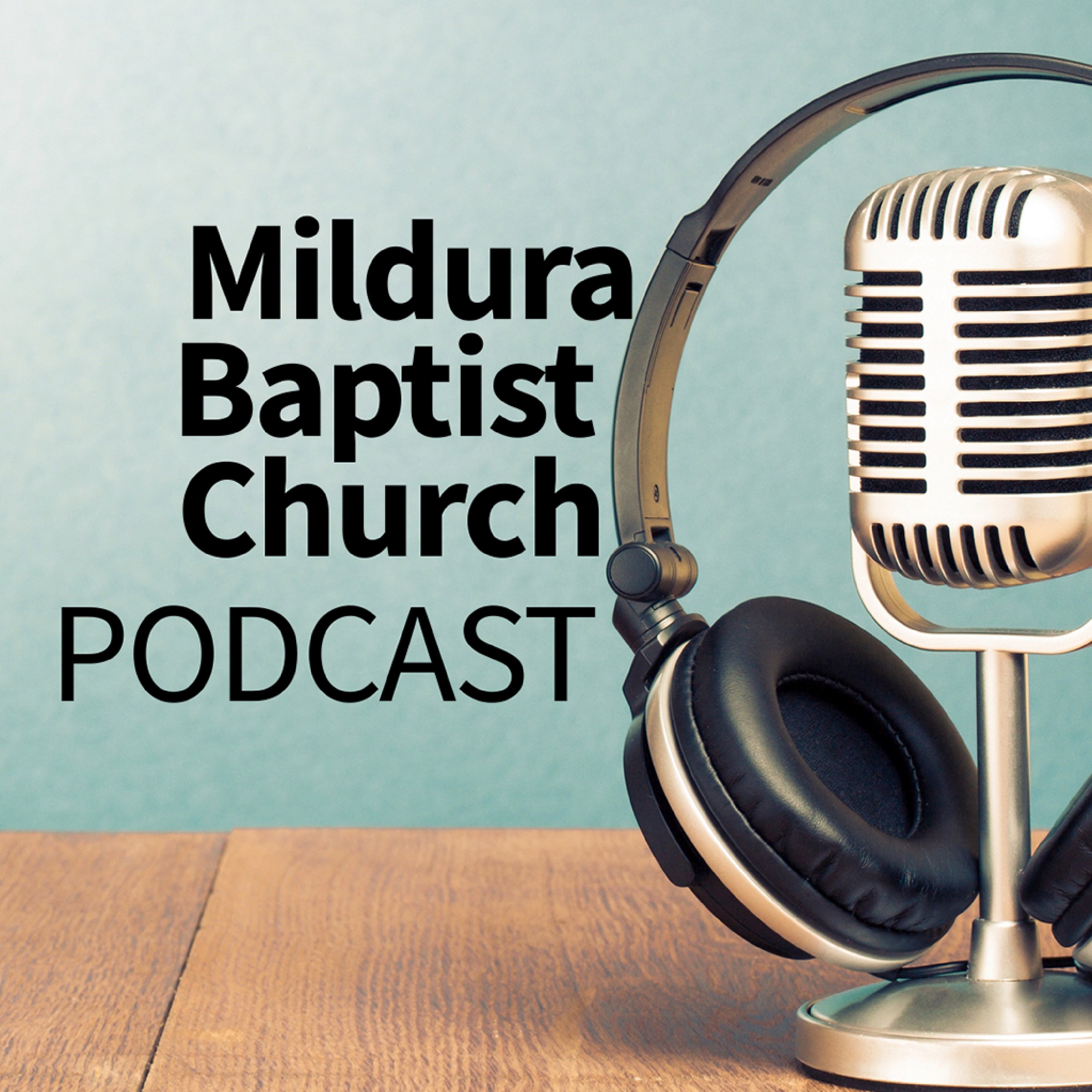 Mildura Baptist Church podcast artwork