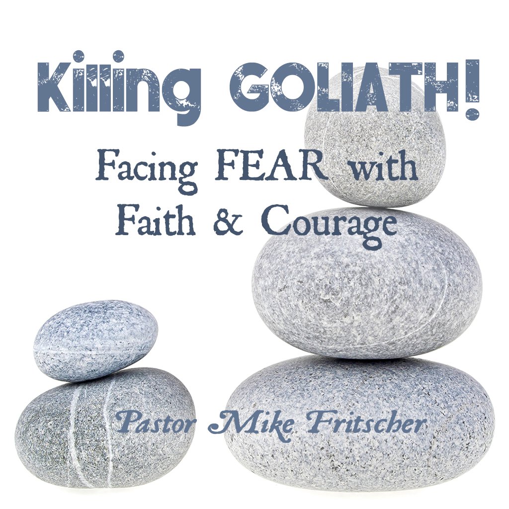Killing Goliath: Facing Fear with Faith & Courage! episode artwork