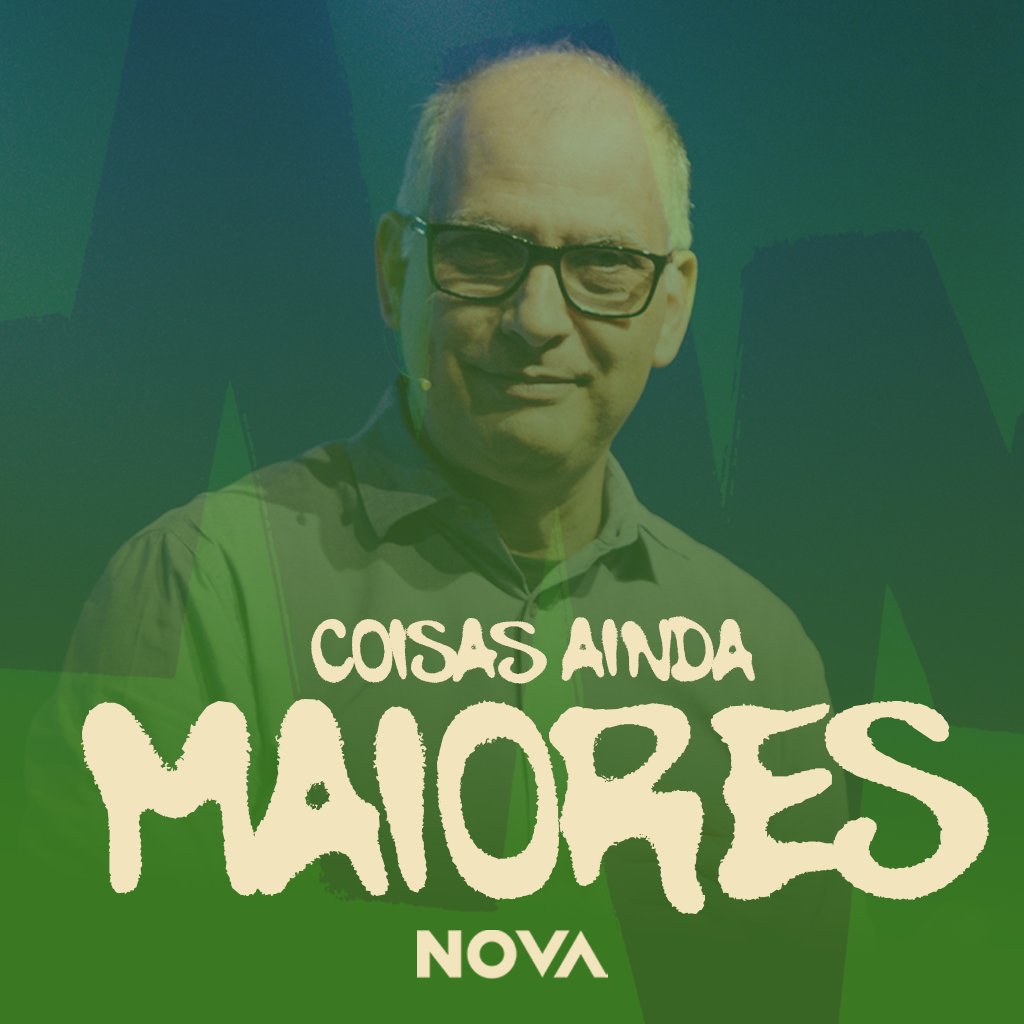 Coisas ainda maiores