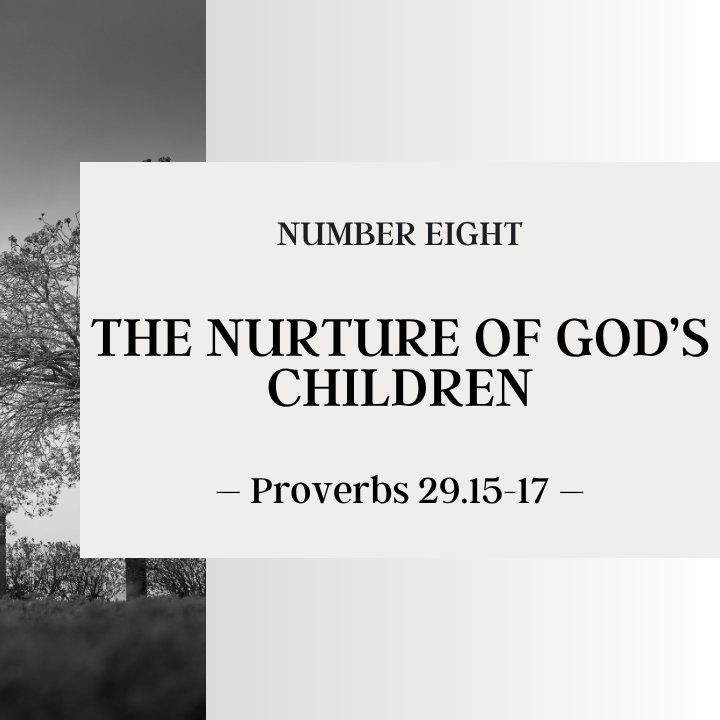 The Nurture of God's Children | #8