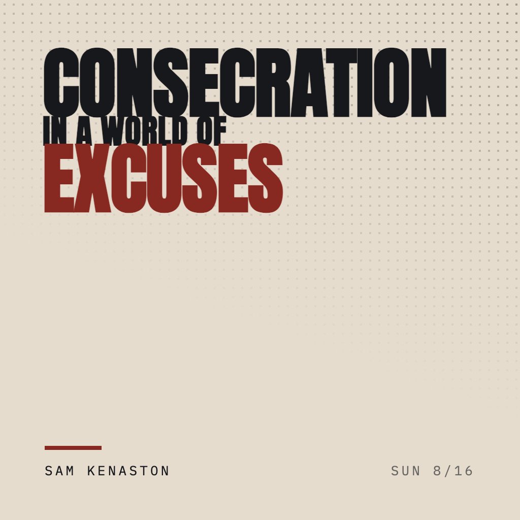 Consecration in a World of Excuses episode artwork