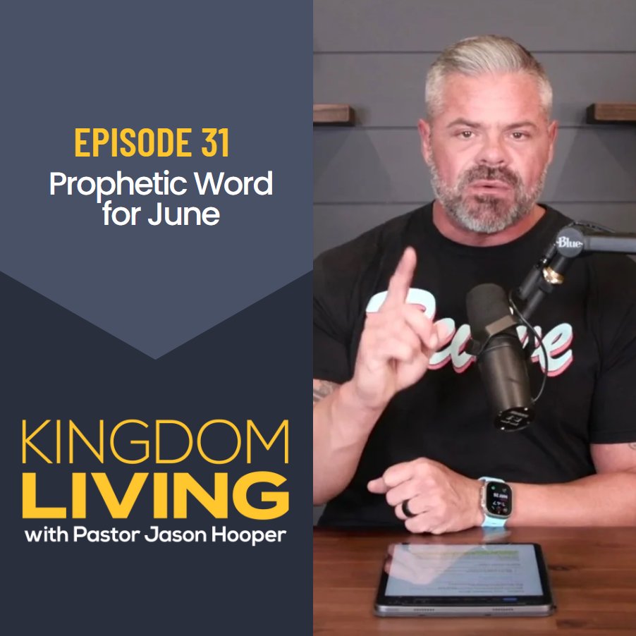Prophetic Word for June || Episode 31