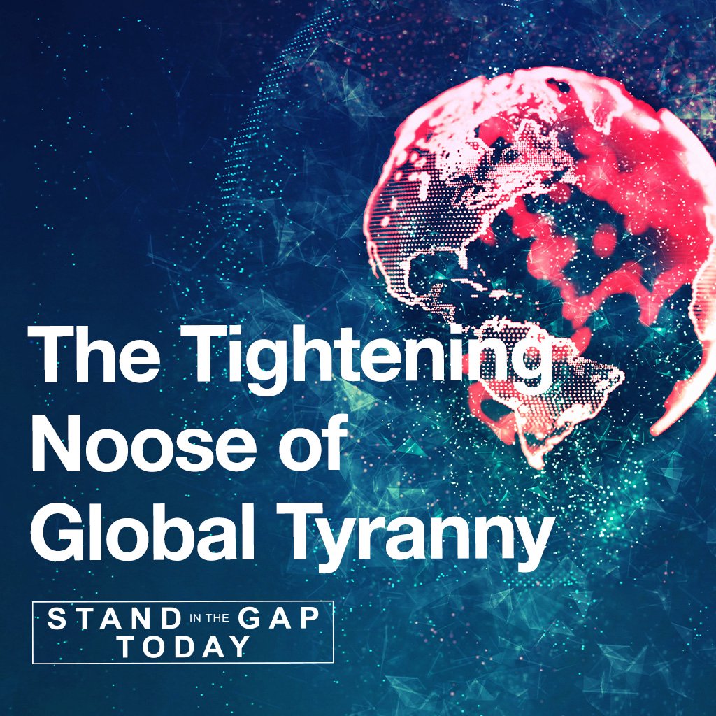 11/30/22 - The Tightening Noose of Global Tyranny