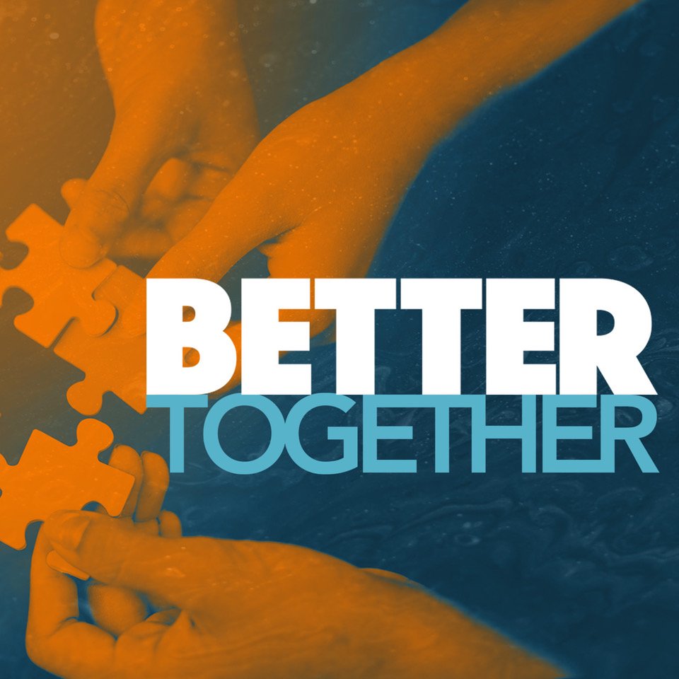 Better Together: Why We Need Each Other