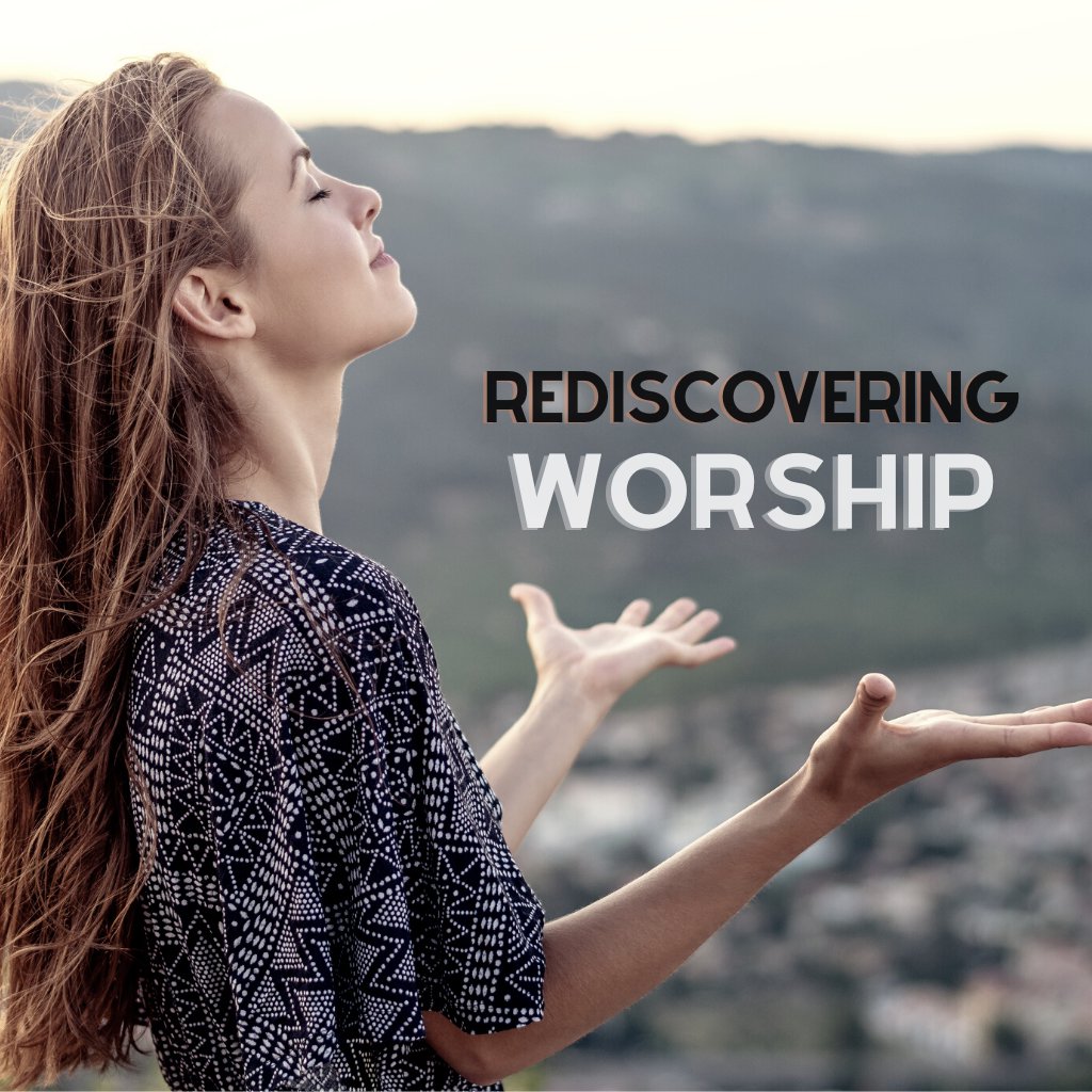 Rediscover Worship