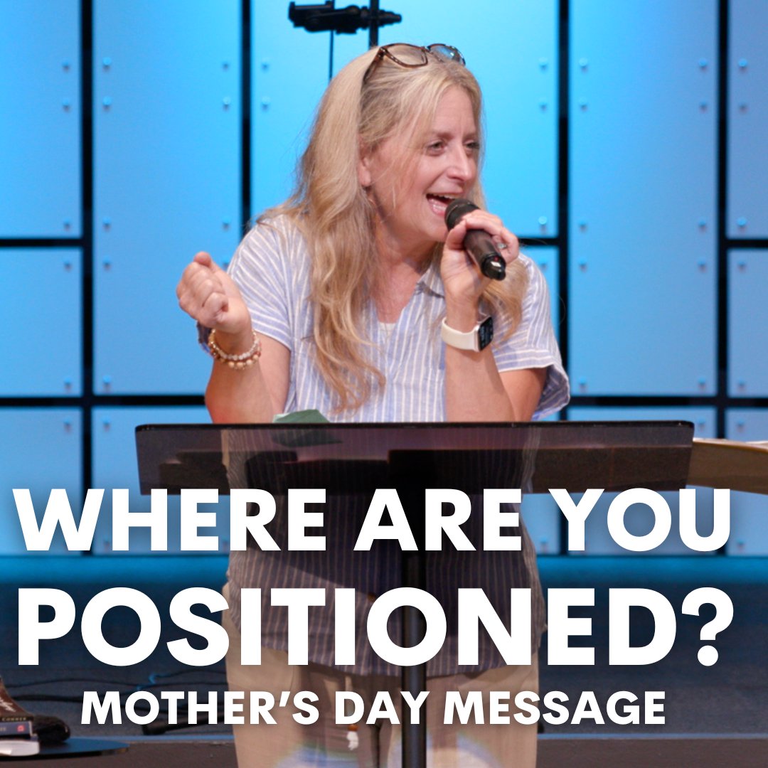 Where Are You Positioned? | Mother’s Day Message from Pastor Tina episode artwork