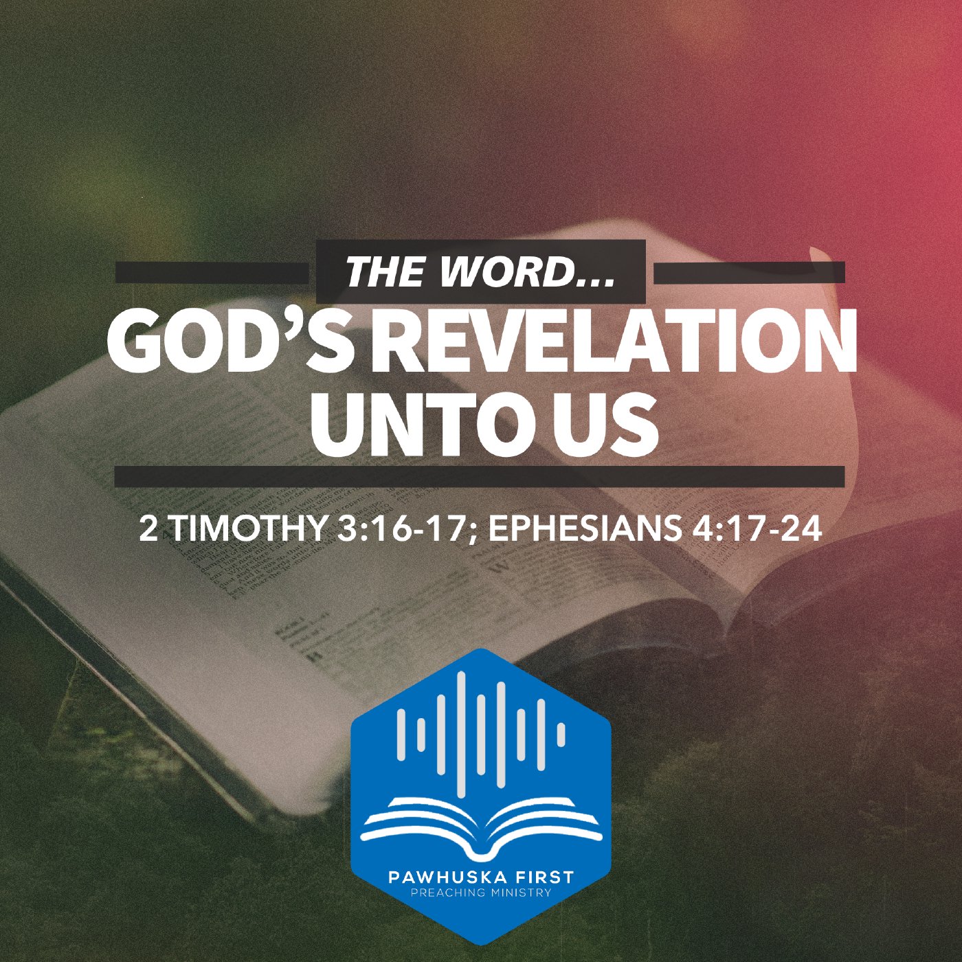 The Word (Part 3): God's Revelation Unto Us episode artwork