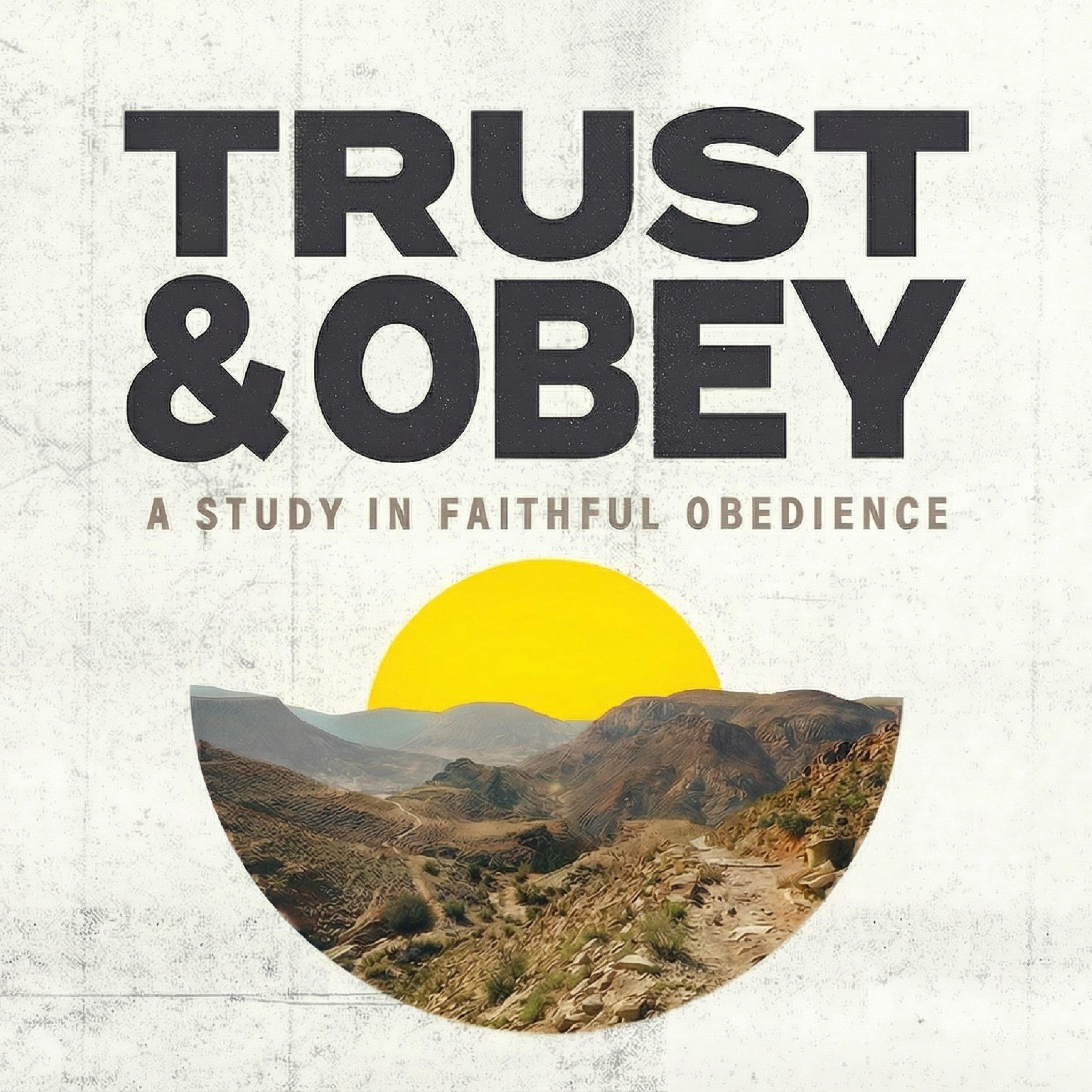 Trust & Obey