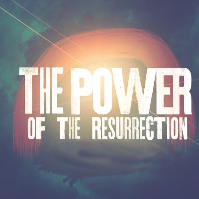 The Power Of The Resurrection episode artwork