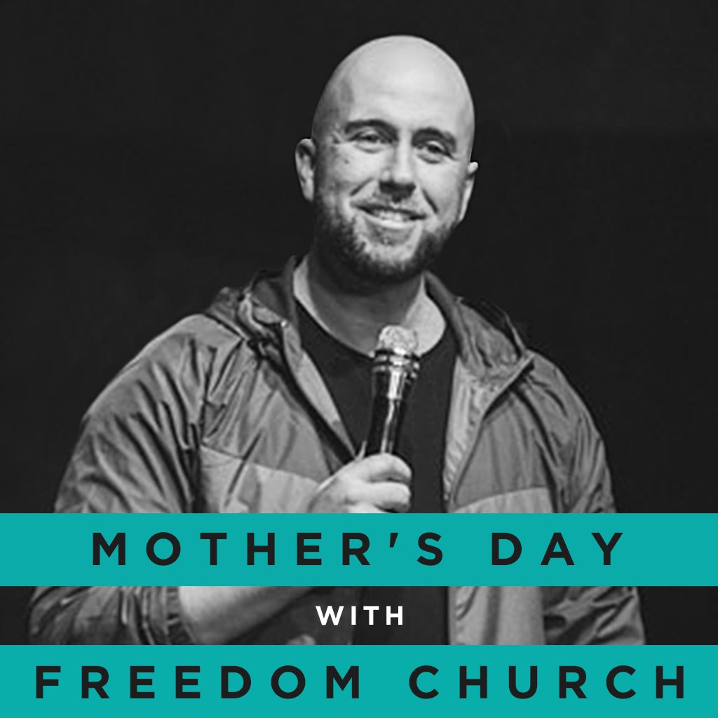 Mother's Day with Freedom Church episode artwork