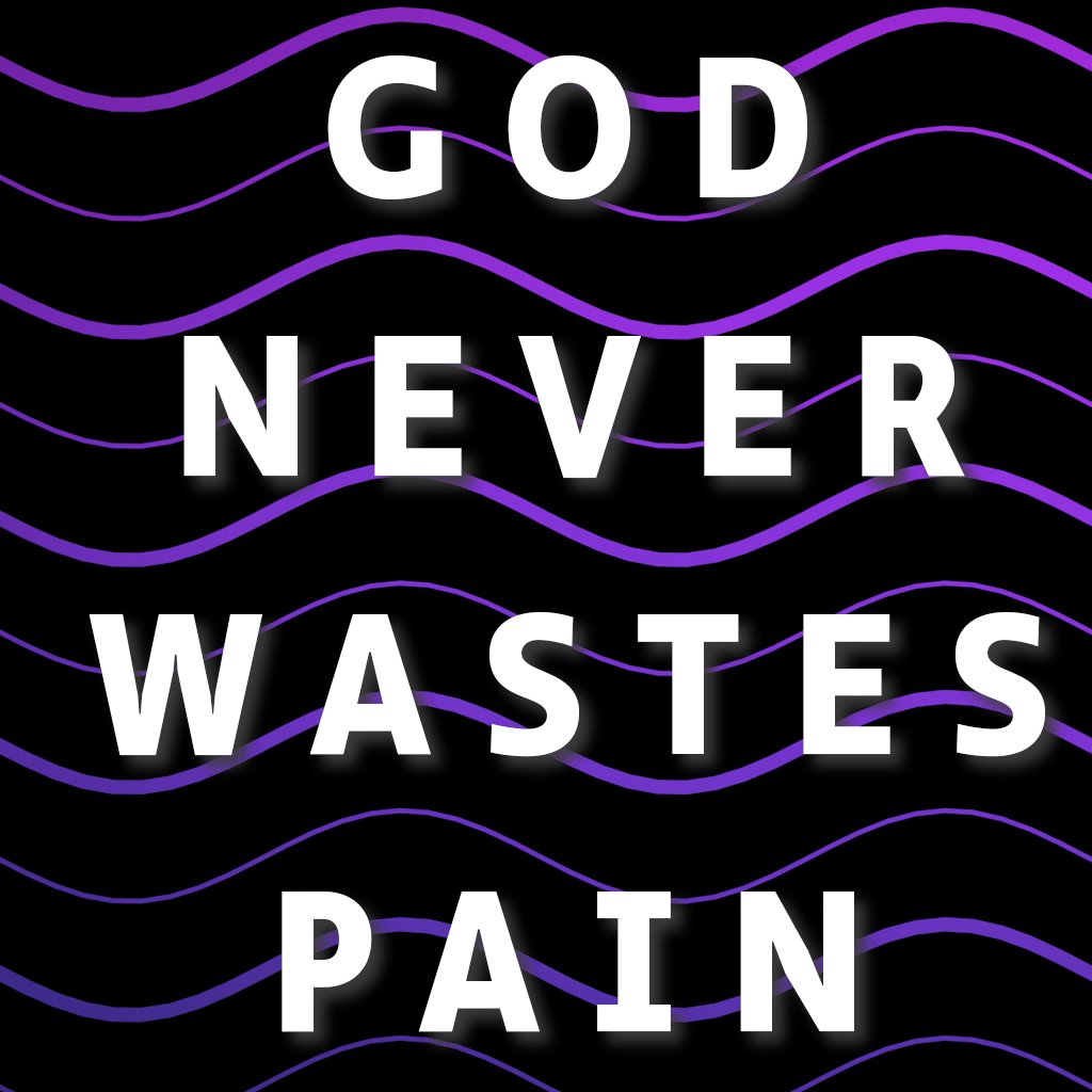Mid-Week Worship // God never wastes pain // episode artwork