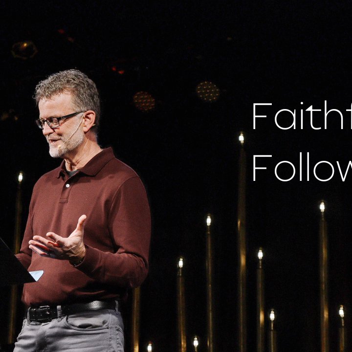 Faithful Followers