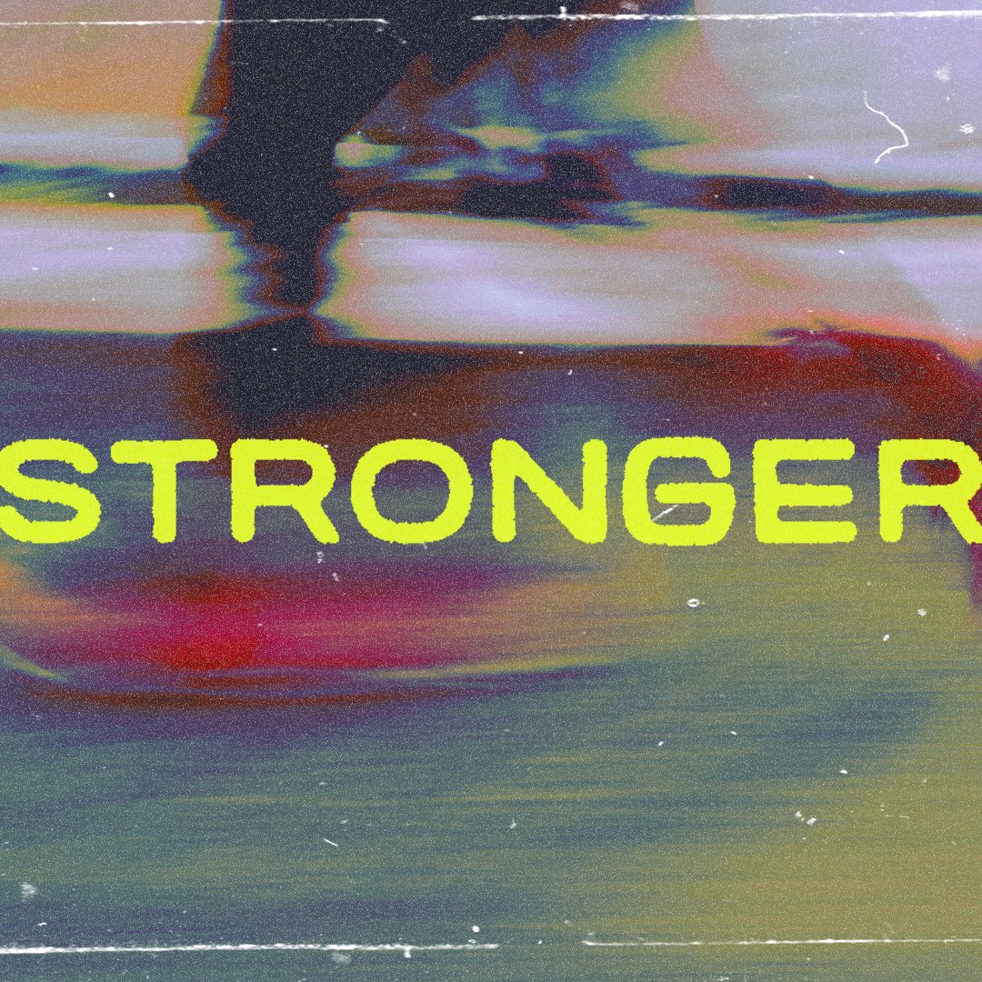 Stronger