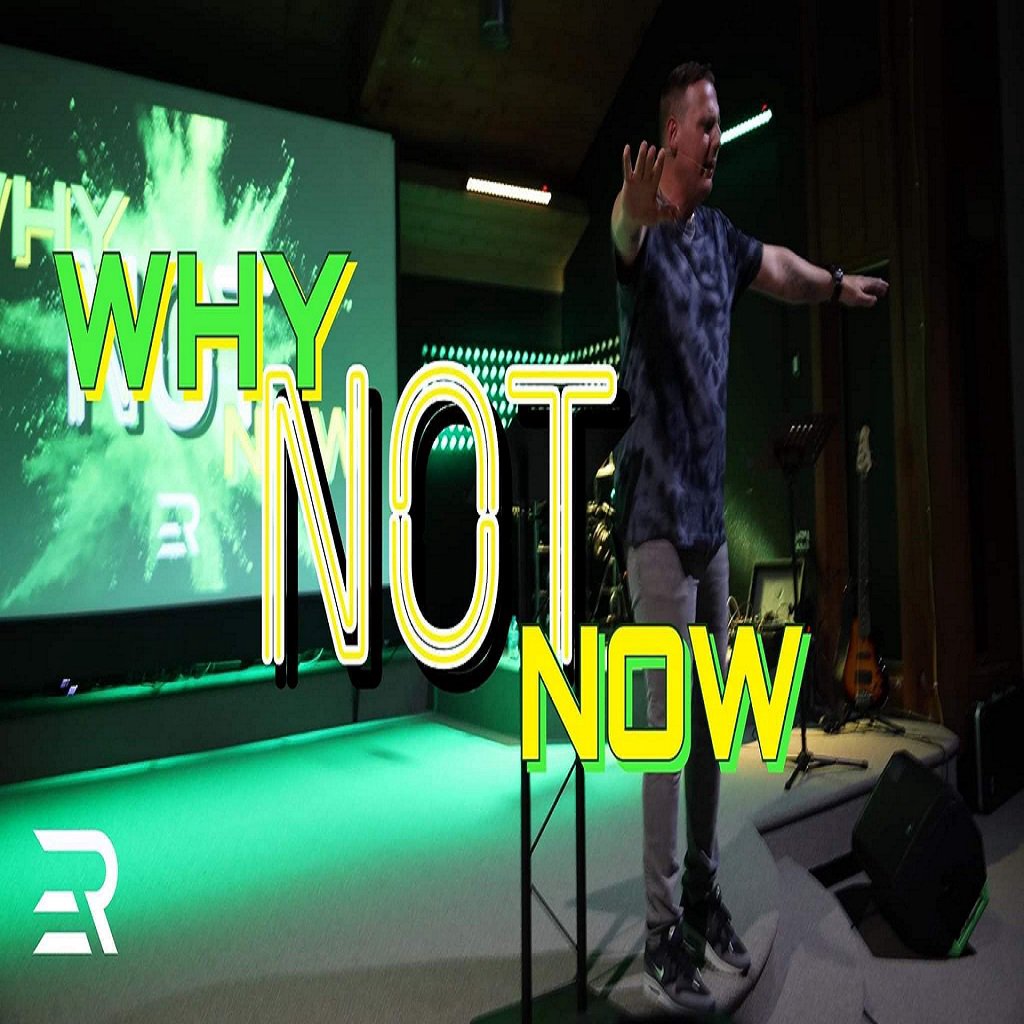 Sunday Evening Reach - June 10, 2022 - "Why Not Now?" episode artwork