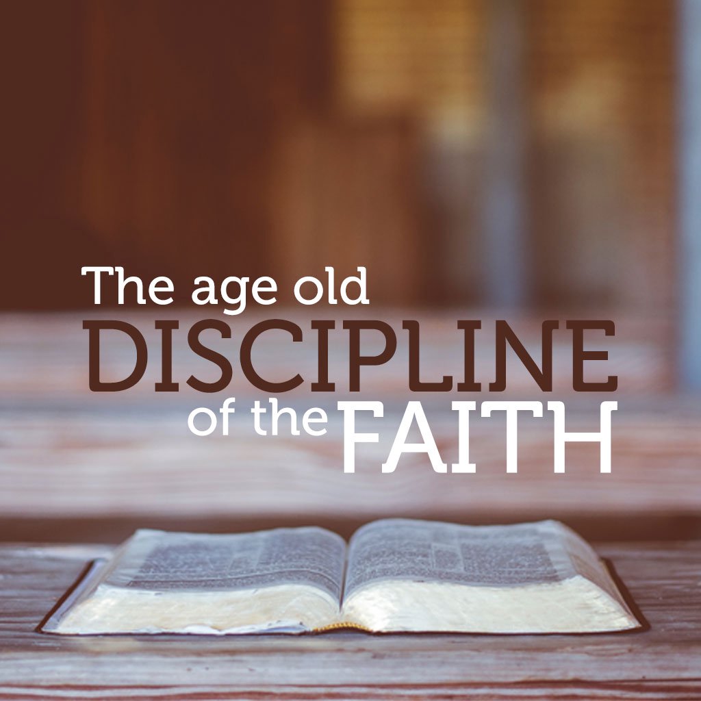 The Age Old Discipline of the Faith - The Word episode artwork