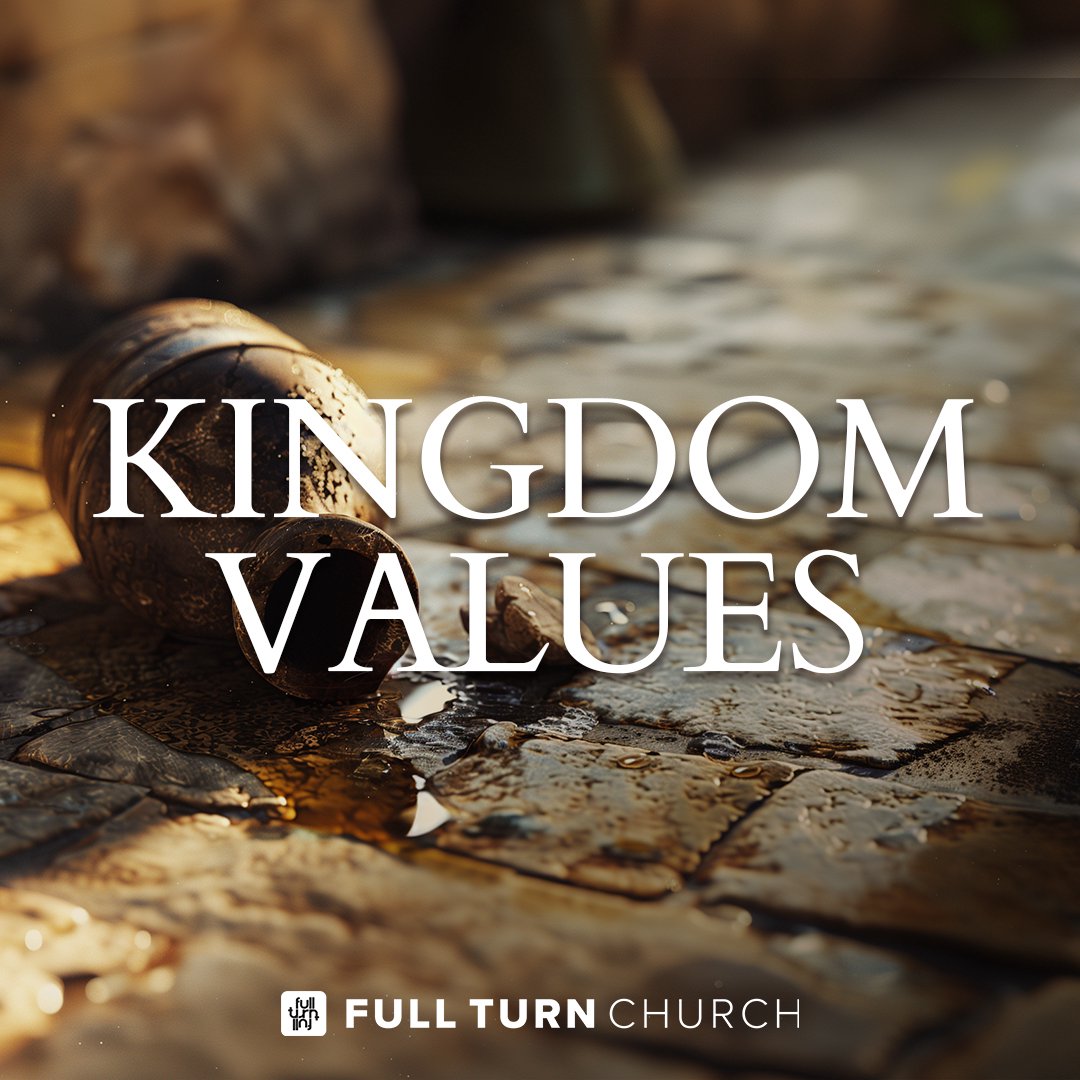 Kingdom Values | Part 1 | Sunday, February 25th Live Service episode artwork