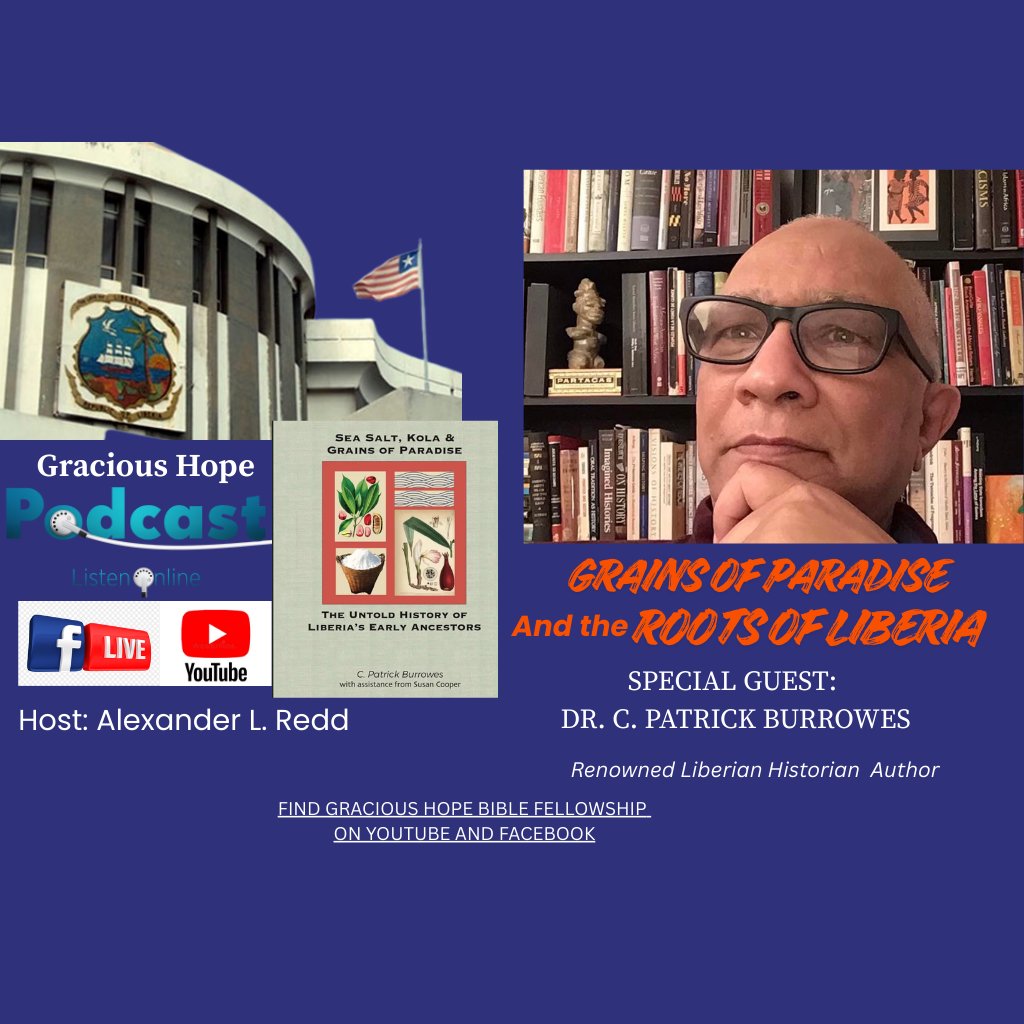 Grains of Paradise & the Roots of Liberia