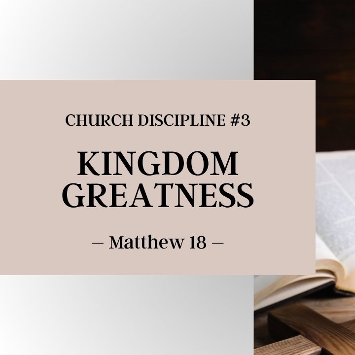 Kingdom Greatness | Church Discipline - Part 3 episode artwork