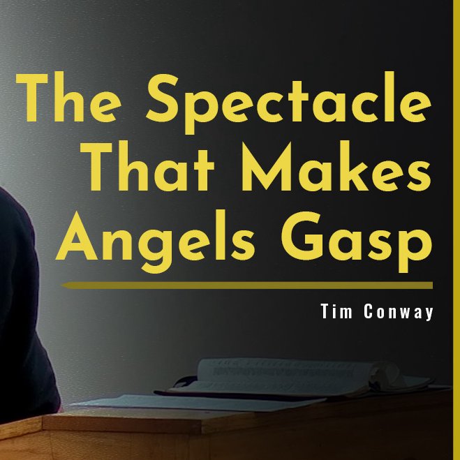 The Spectacle That Makes Angels Gasp episode artwork
