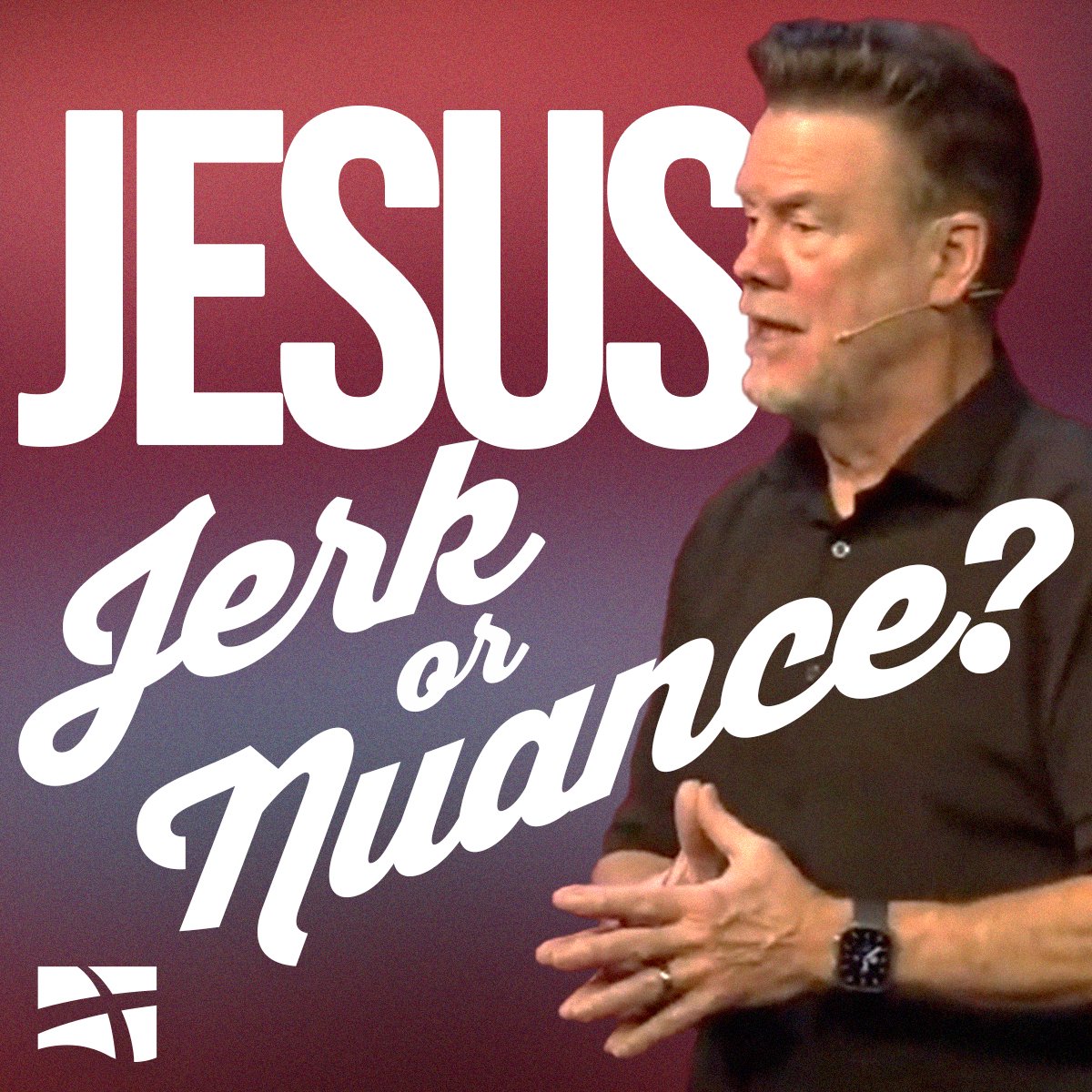 Jesus: Jerk or Nuance? episode artwork