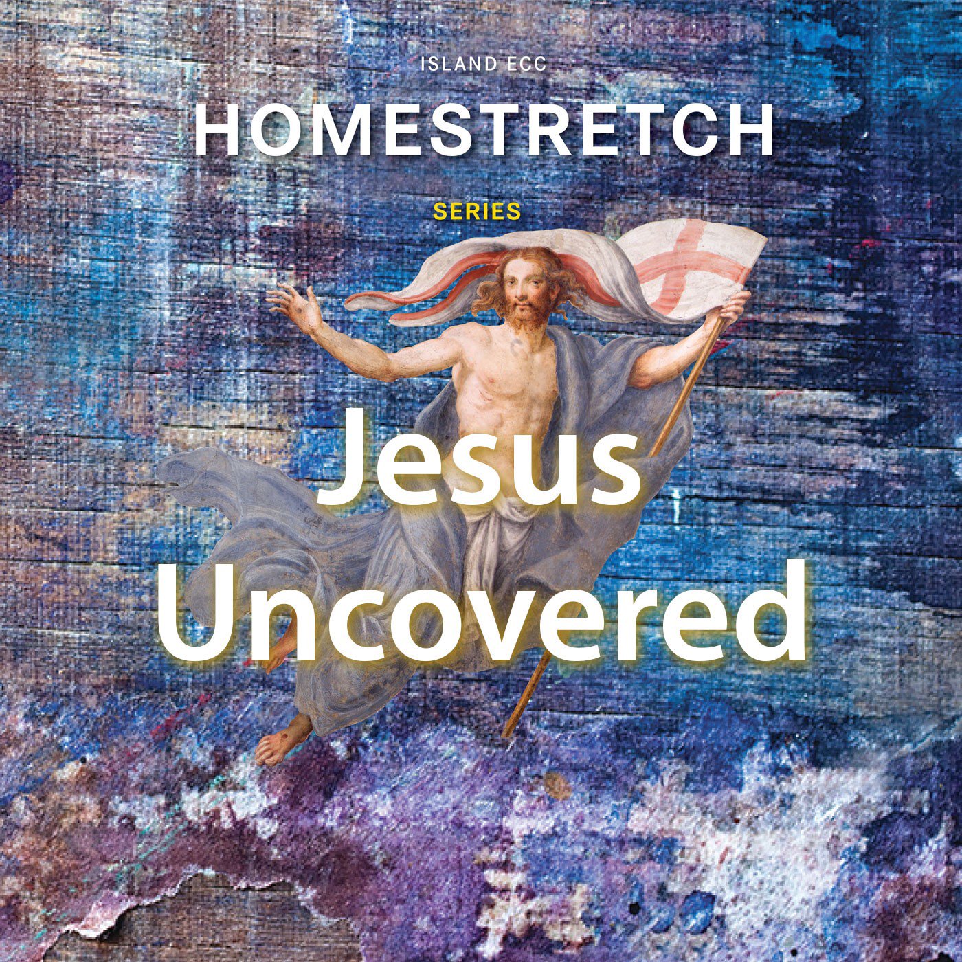 Homestretch: Jesus Uncovered episode artwork