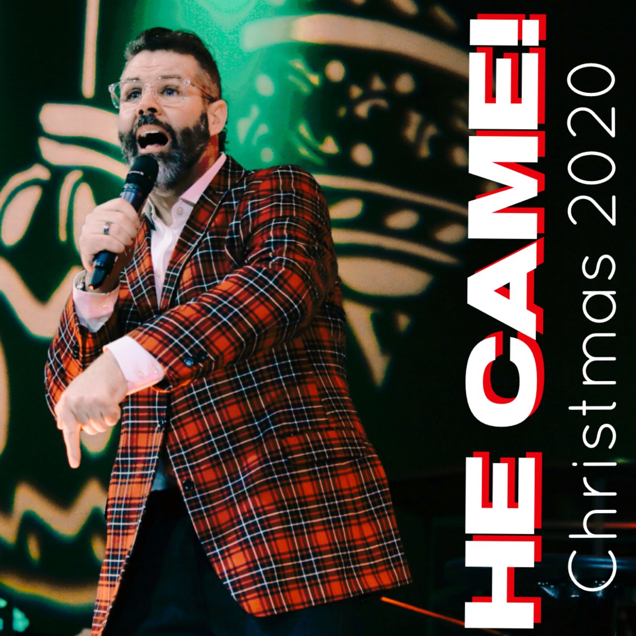 CHRISTMAS SERVICE 2020:HE CAME!   12-20-20 episode artwork