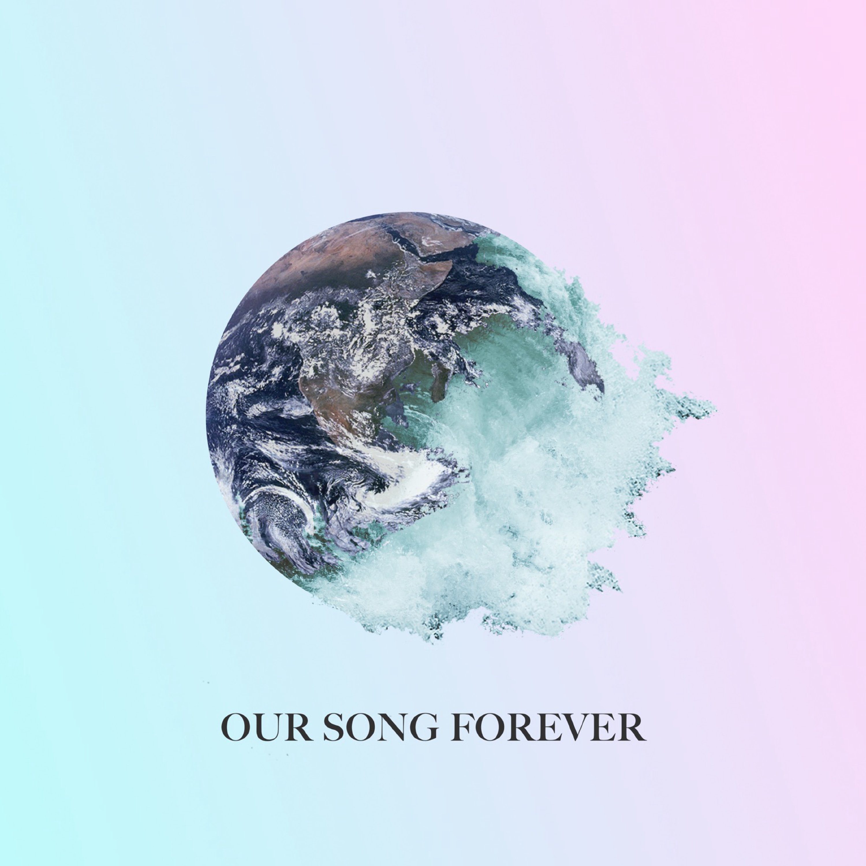 Our Song Forever