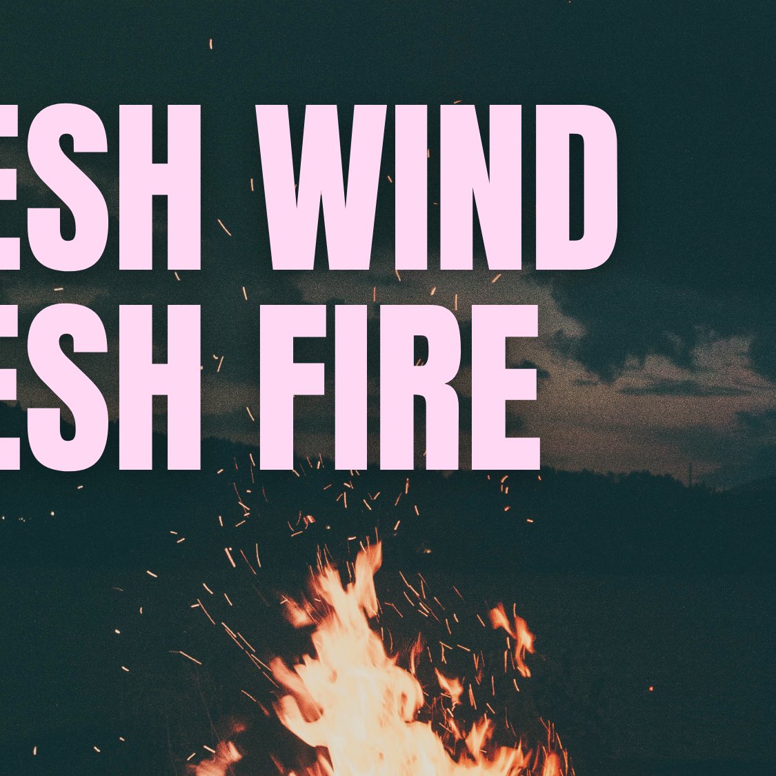 Fresh Wind Fresh Fire episode artwork