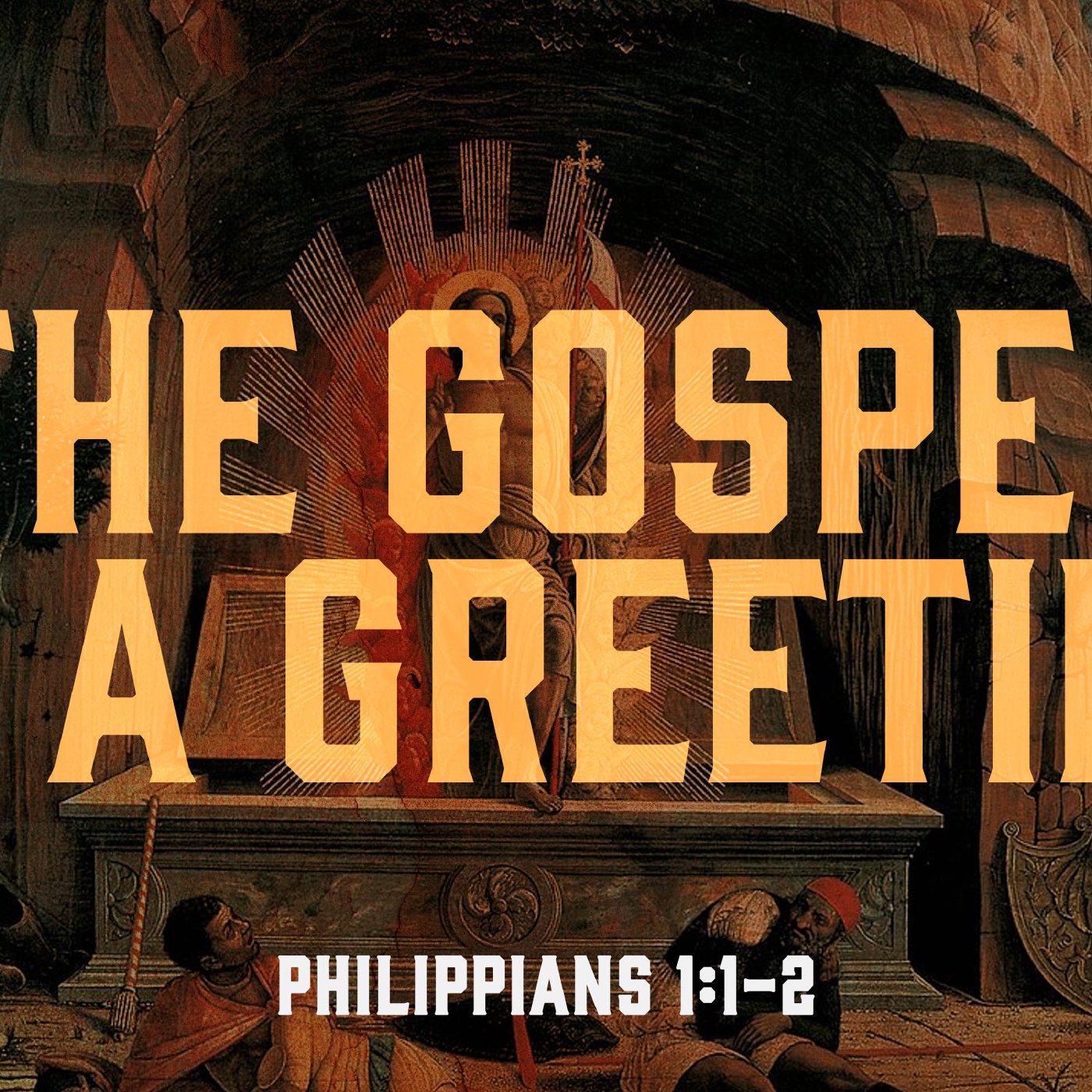 The Gospel In A Greeting - Philippians 1:1-2 episode artwork