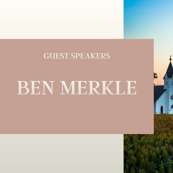 Ben Merkle | Guest Speakers
