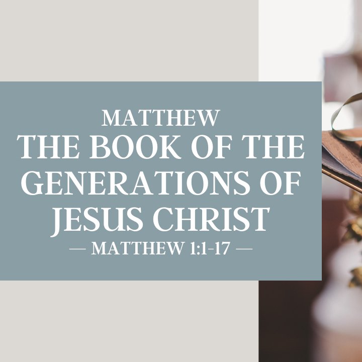 The Book of the Generations of Jesus Christ | Matthew episode artwork