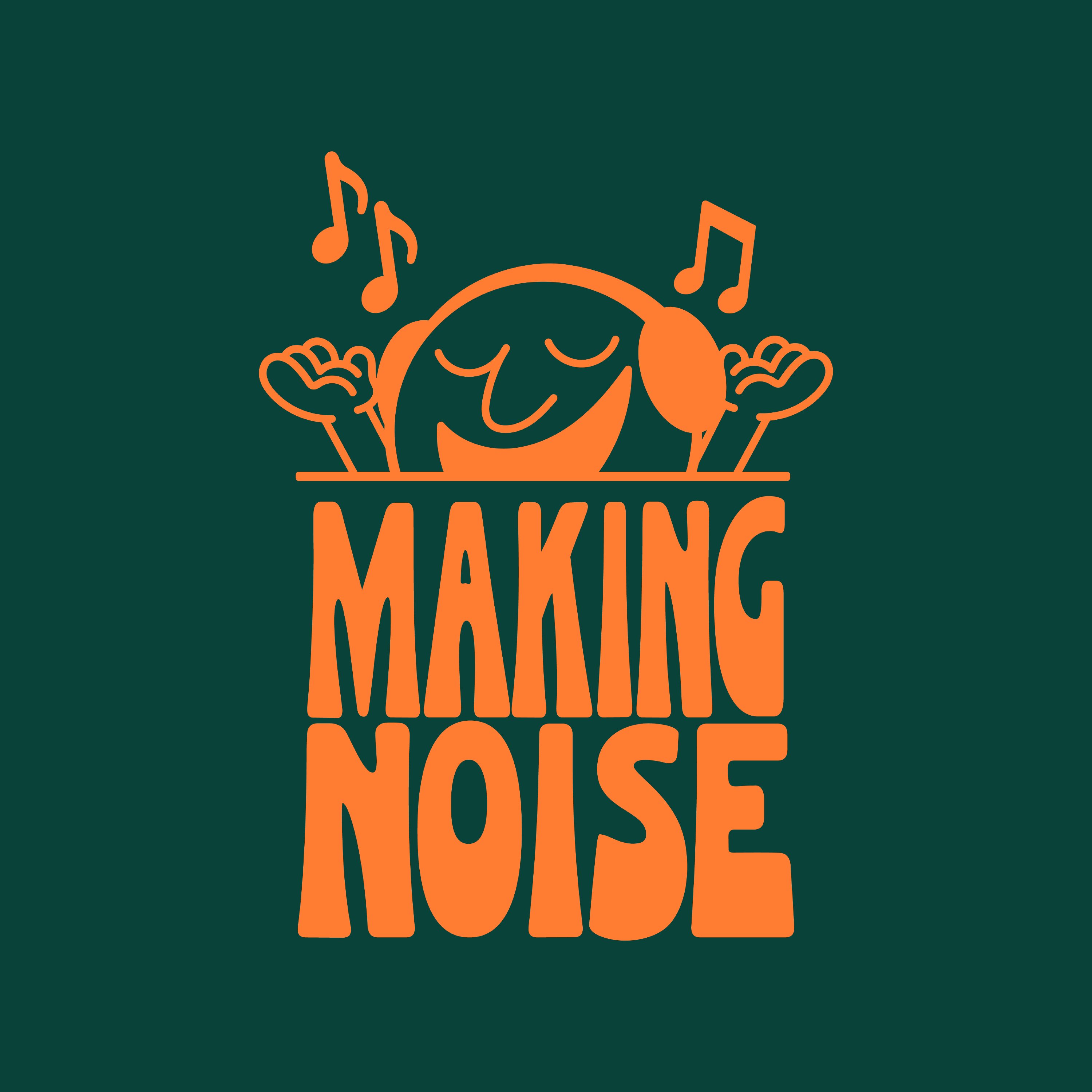 Making Noise Podcast podcast artwork