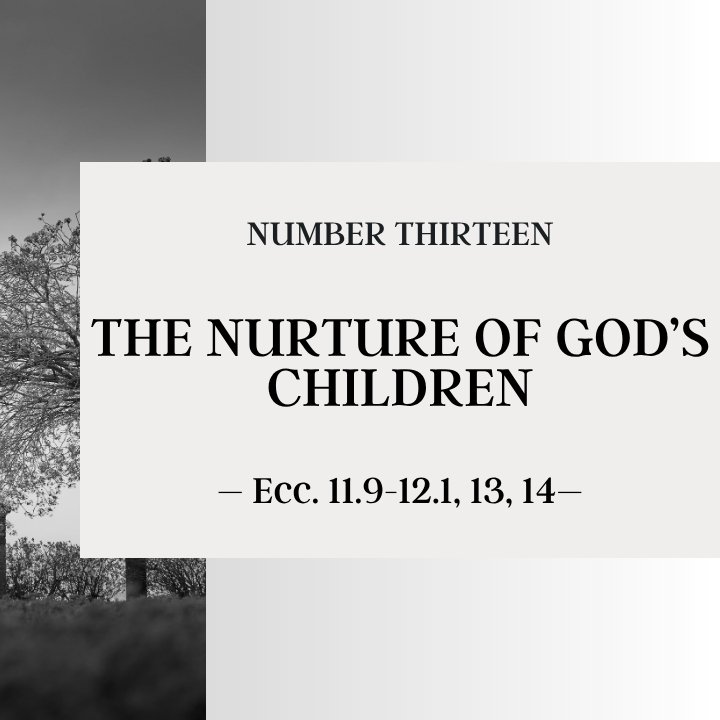 The Nurture of God's Children | #13