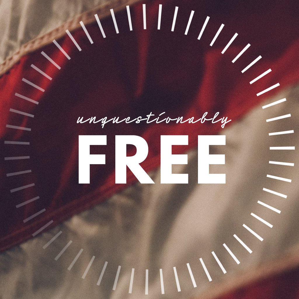 Unquestionably Free