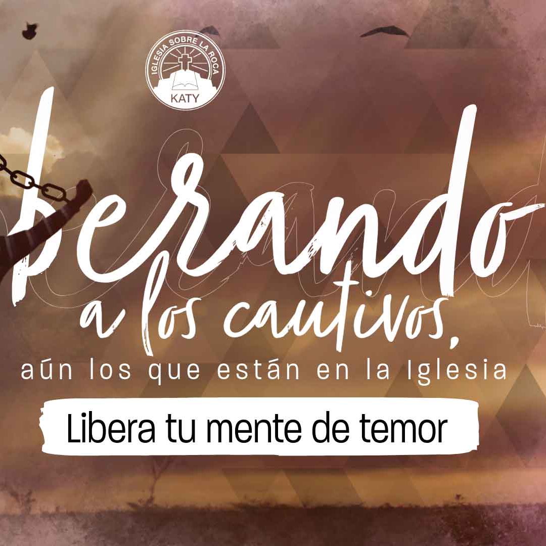 Liberando a los cautivos,  aún los que están en la Iglesia