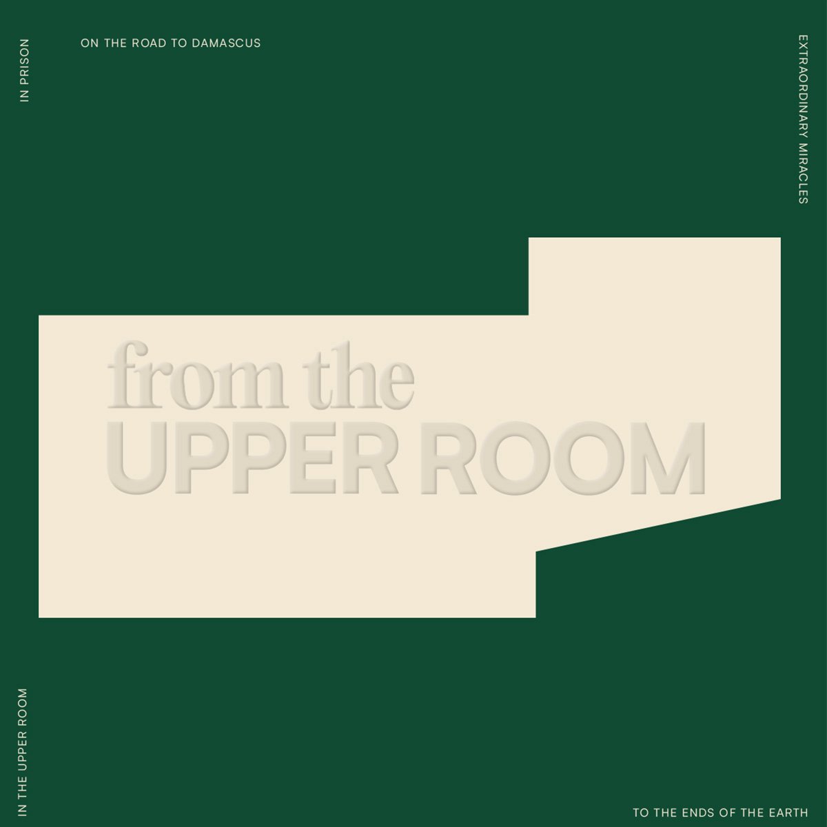 From the Upper Room Week 4: Daniel Trinidad | Evidences of God’s Move.