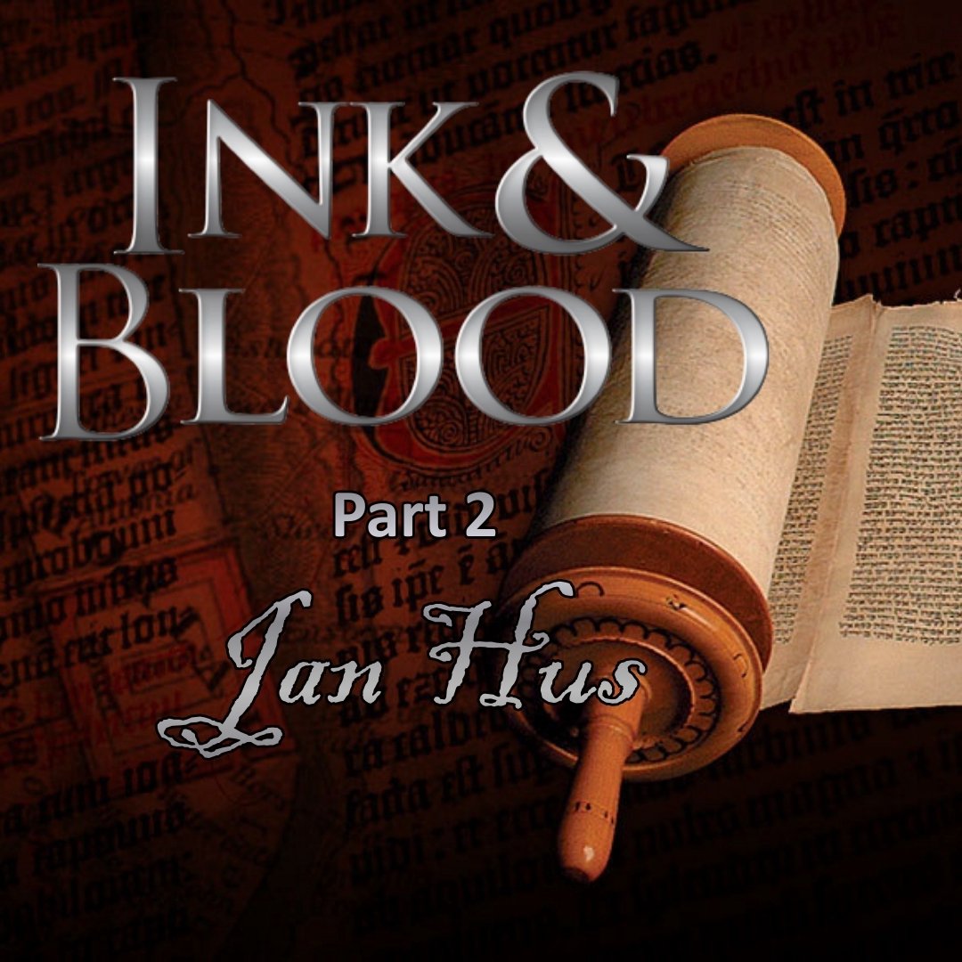 Ink & Blood - pt 2 - Jan Hus