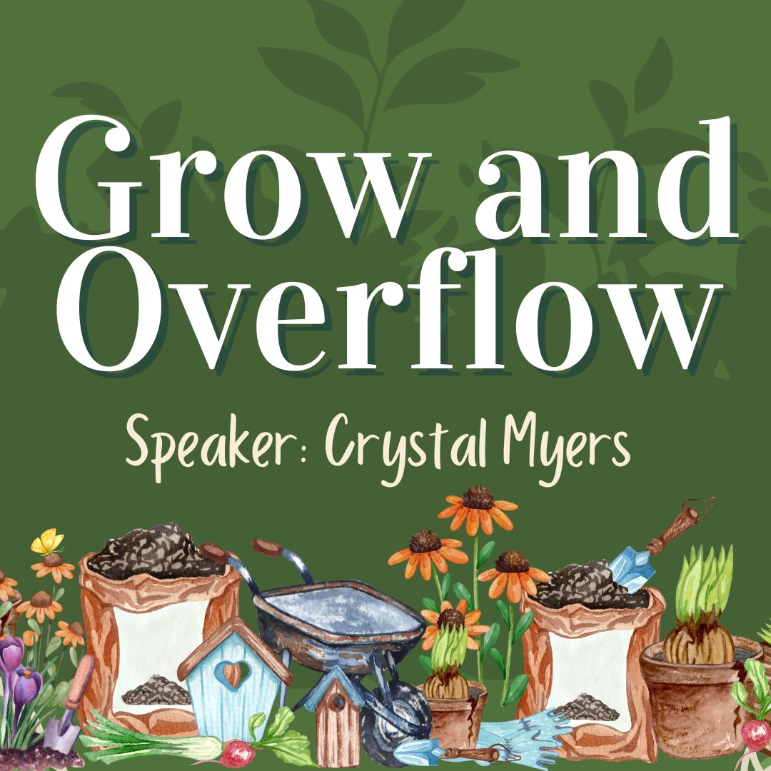 "Grow and Overflow" Women's Spring Celebration