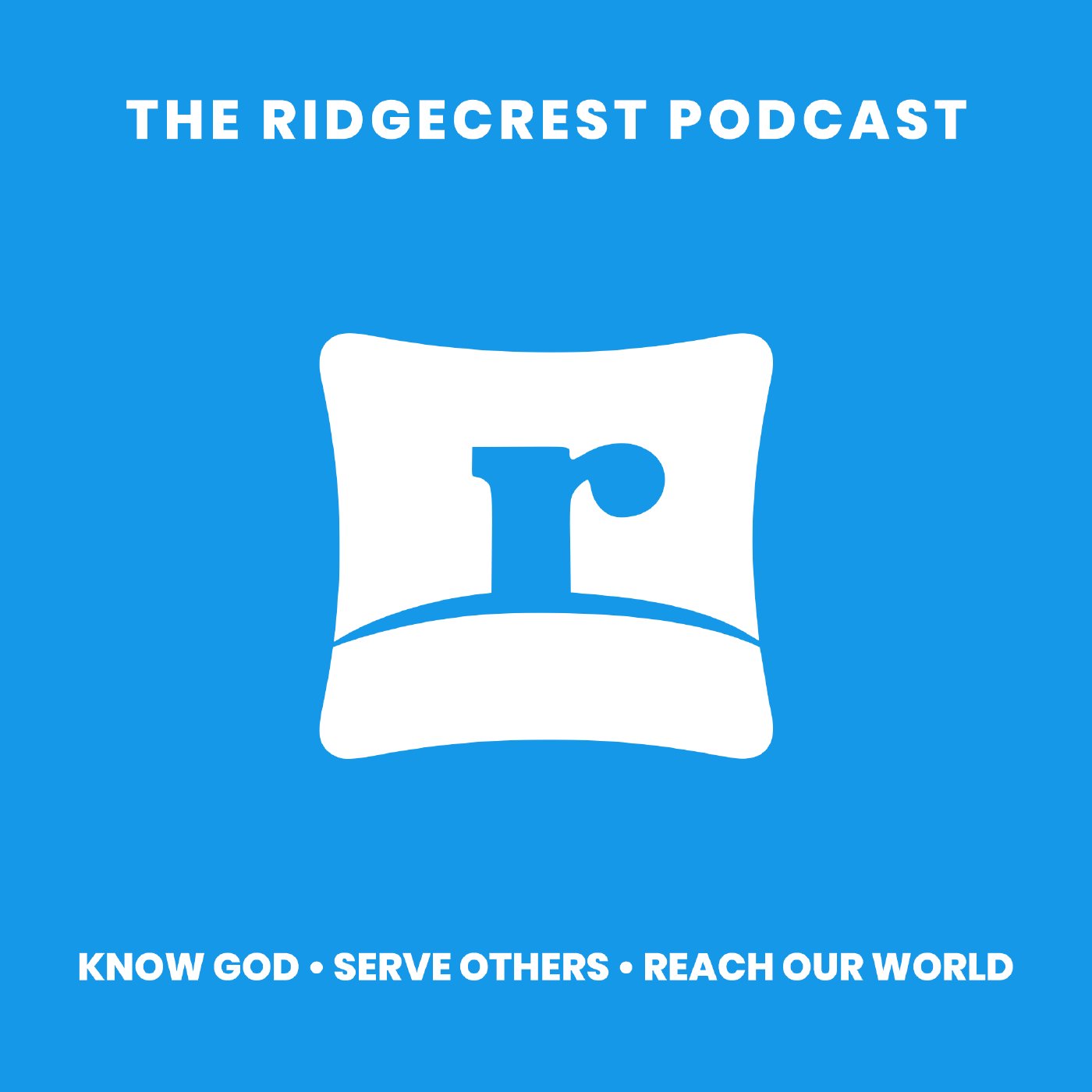 The Ridgecrest Podcast