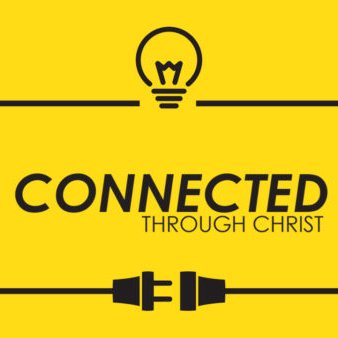 Connected Through Christ